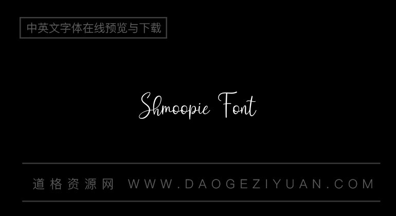 Shmoopie Font