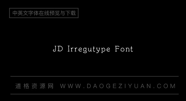 JD Irregutype Font