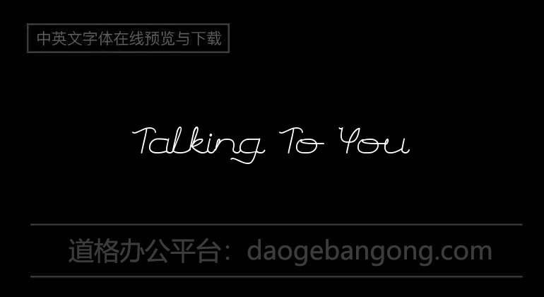 Talking To You