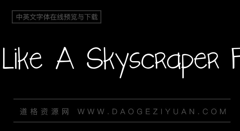 KG Like A Skyscraper Font