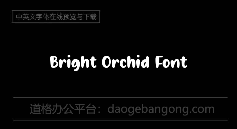 Bright Orchid Font