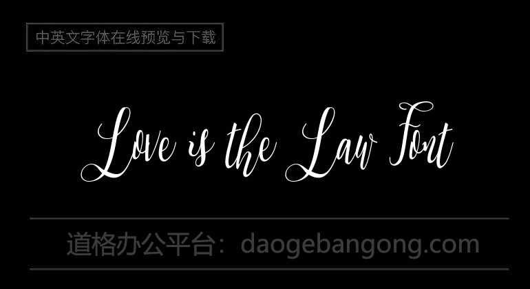 Love is the Law Font