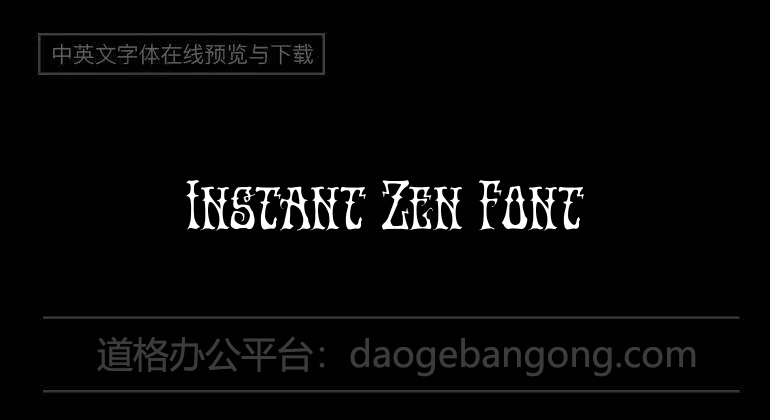 Instant Zen Font
