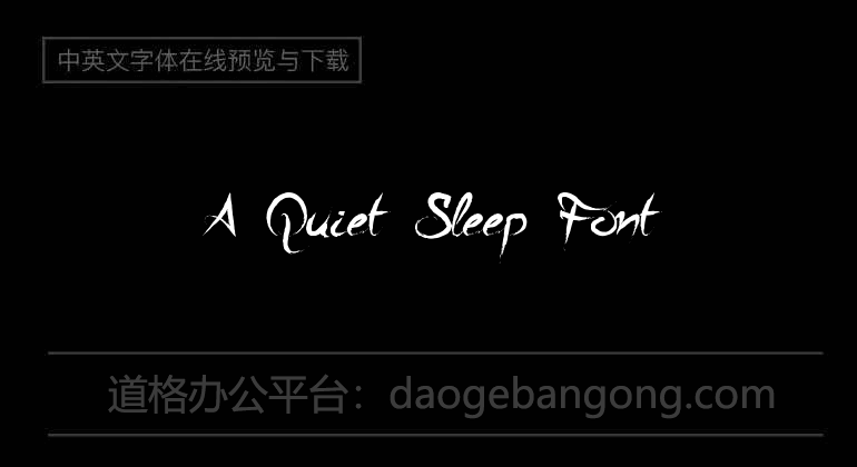 A Quiet Sleep Font