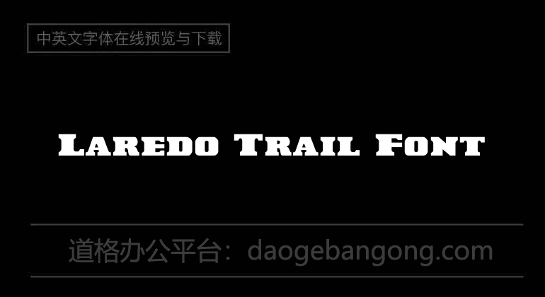 Laredo Trail Font