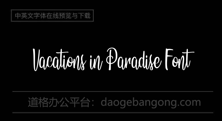 Vacations in Paradise Font