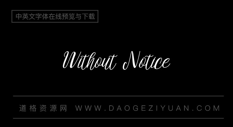 Without Notice