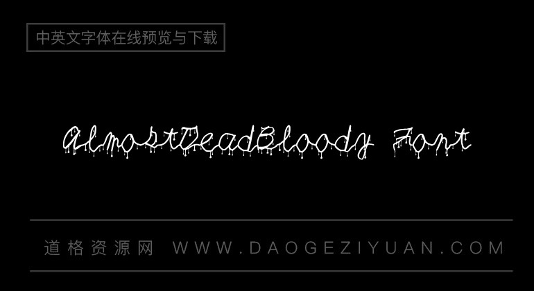 AlmostDeadBloody Font