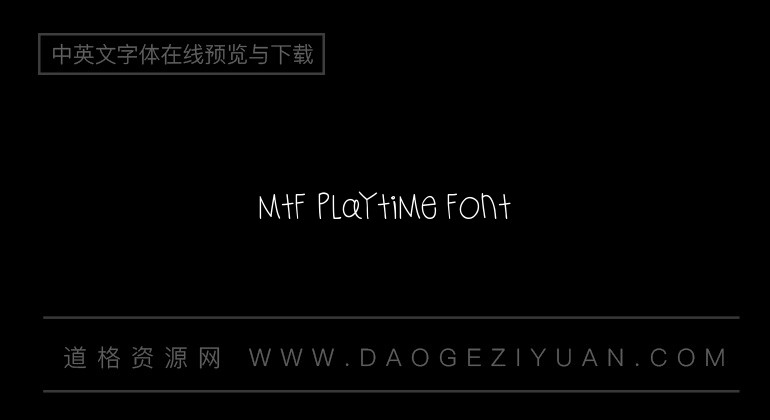 MTF Playtime Font
