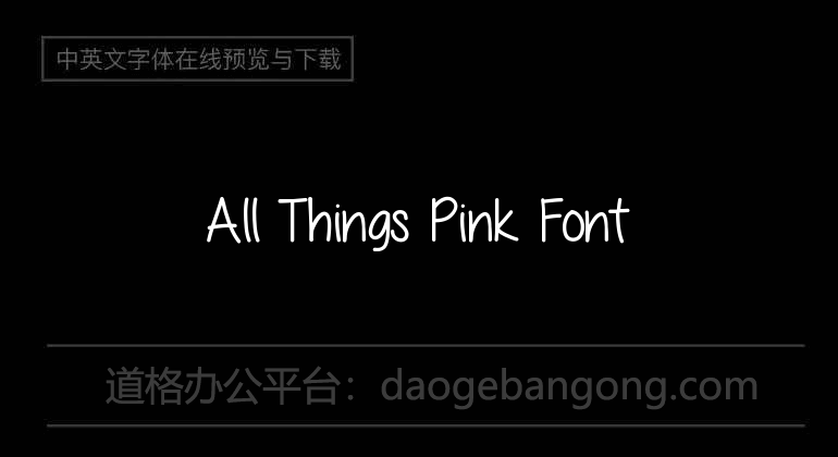 All Things Pink Font