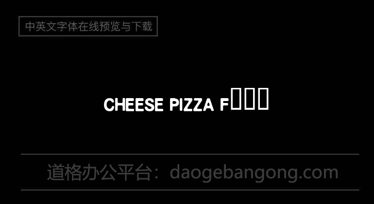 CHEESE PIZZA Font