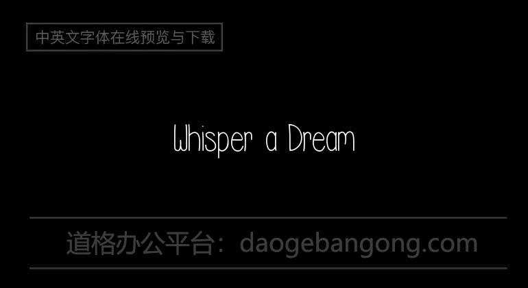 Whisper a Dream