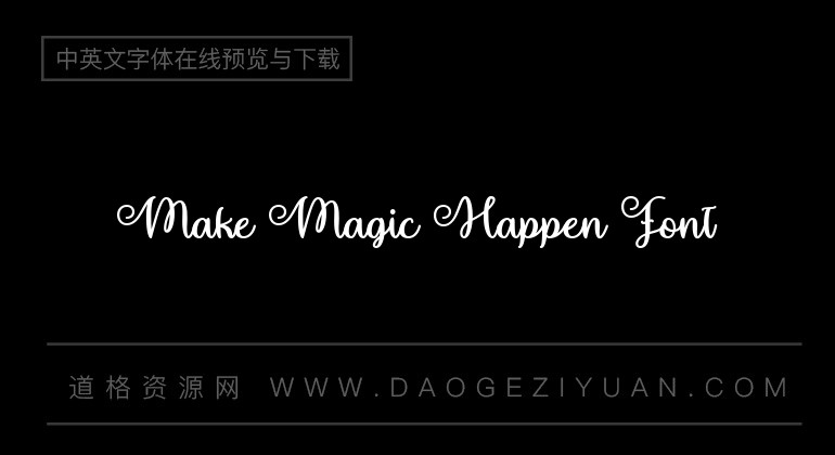 Make Magic Happen Font