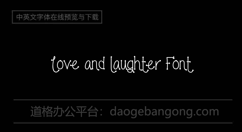 Love and laughter Font