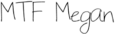 MTF MeganFree font download