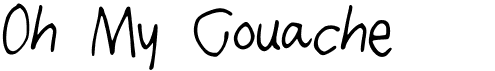 Oh My GouacheFree font download