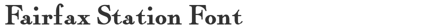 Fairfax Station Font海量字体免费高速下载