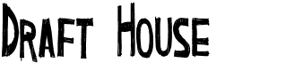 Draft HouseFree font download