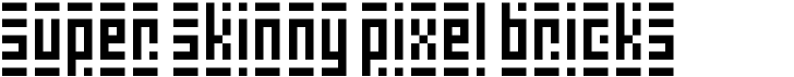 Super Skinny Pixel BricksFree font download