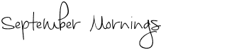 September MorningsFree font download