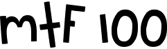 MTF 100Free font download