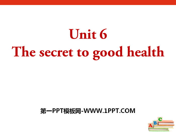 "The secret to good health" PPT courseware