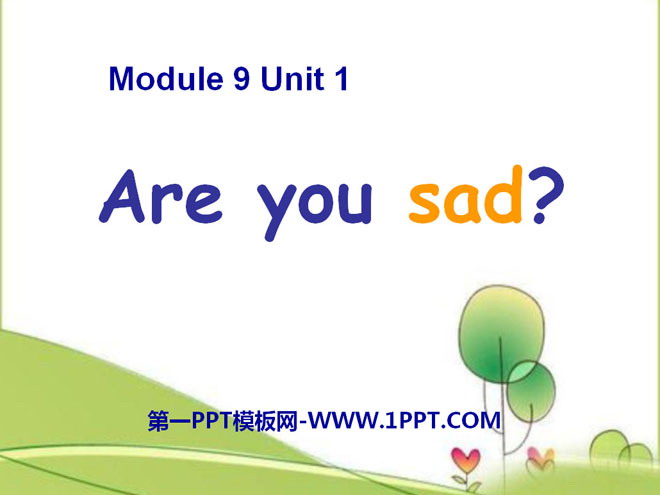 《Are you sad?》PPT课件5
