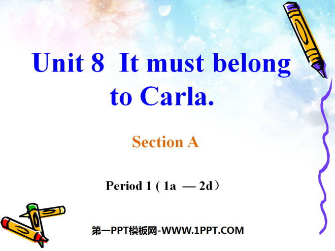 "It must belong to Carla" PPT courseware 4