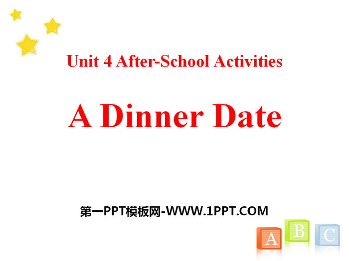 "A Dinner Date" After-School Activities PPT download