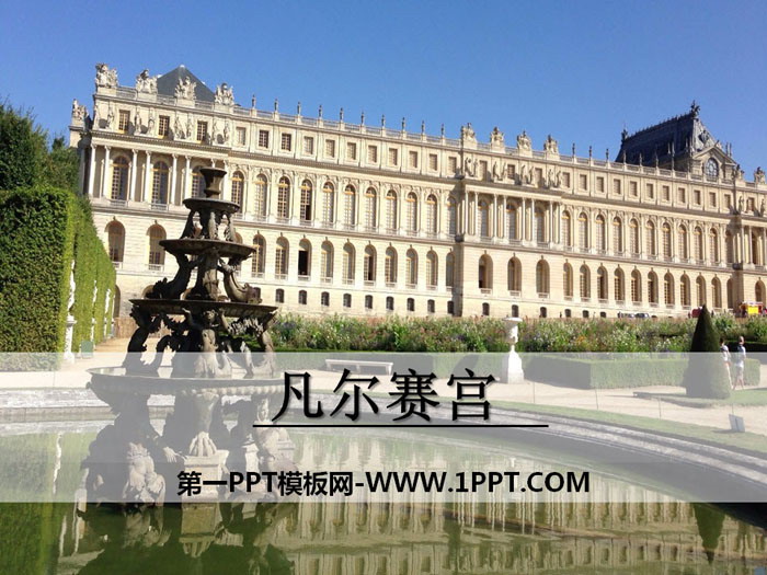 "The Palace of Versailles" PPT
