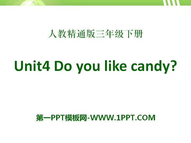 "Do you like candy" PPT courseware