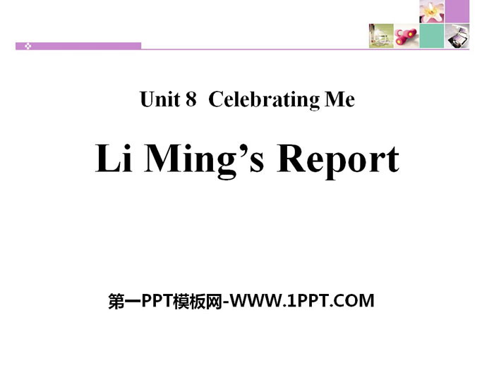 "Li Ming's Report!"Celebrating Me! PPT free download