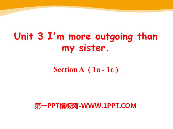 "I'm more outgoing than my sister" PPT courseware 18