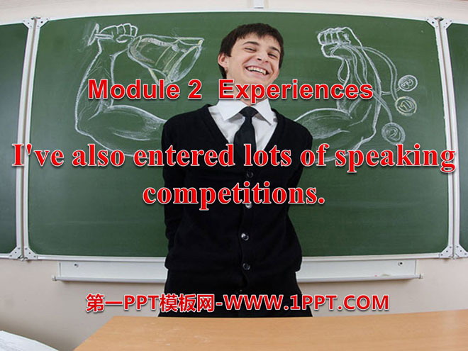 《I've also entered lots of speaking competitions》Experiences PPT课件2
