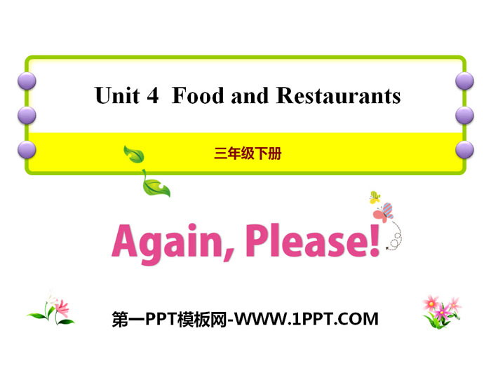 "Again, Please!" Food and Restaurants PPT