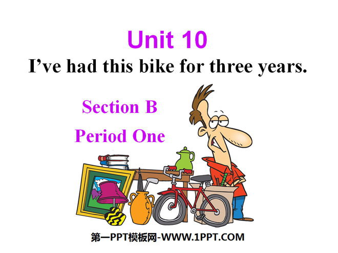 "I've had this bike for three years" PPT courseware