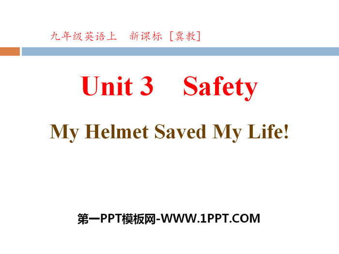 "My Helmet Saved My Life" Safety PPT download