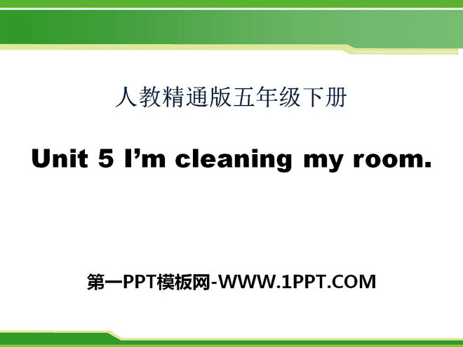 《I'm cleaning my room》PPT課件6