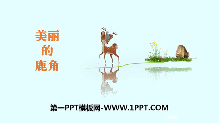 "Beautiful Antlers" PPT