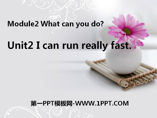 "I can run really fast" What can you do PPT courseware 2