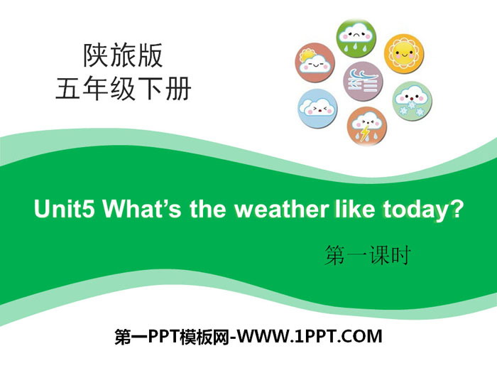 "What's the Weather like Today?" PPT