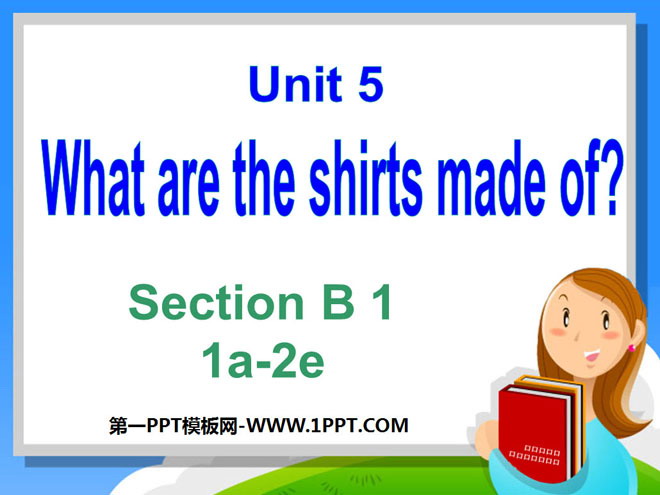 "What are the shirts made of?" PPT courseware 9