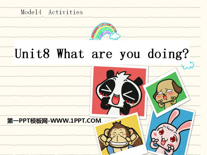"What are you doing?" PPT
