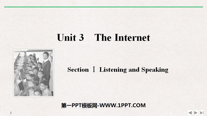 "The Internet" SectionⅠ PPT courseware