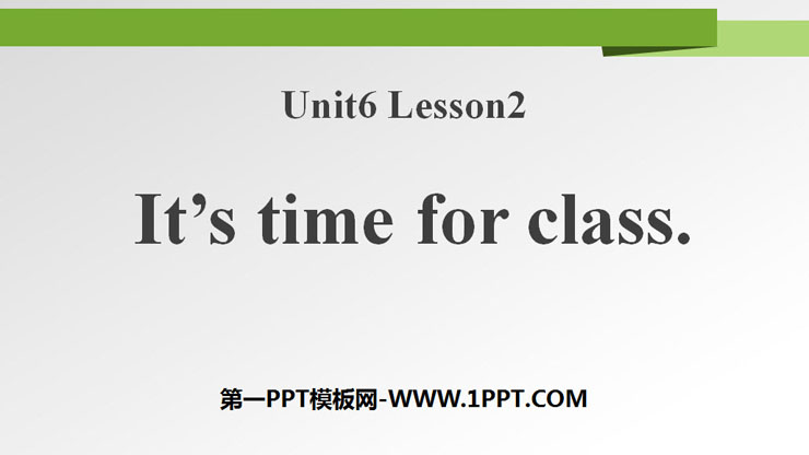 《It's time for class》Time PPT课件