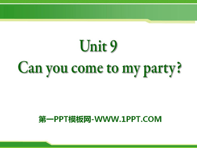 《Can you come to my party?》PPT課件15
