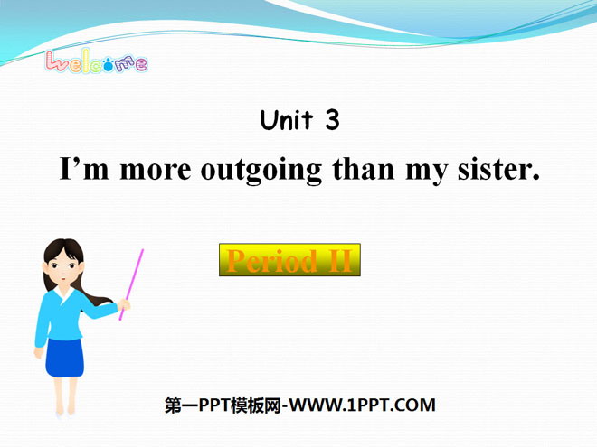 "I'm more outgoing than my sister" PPT courseware 13