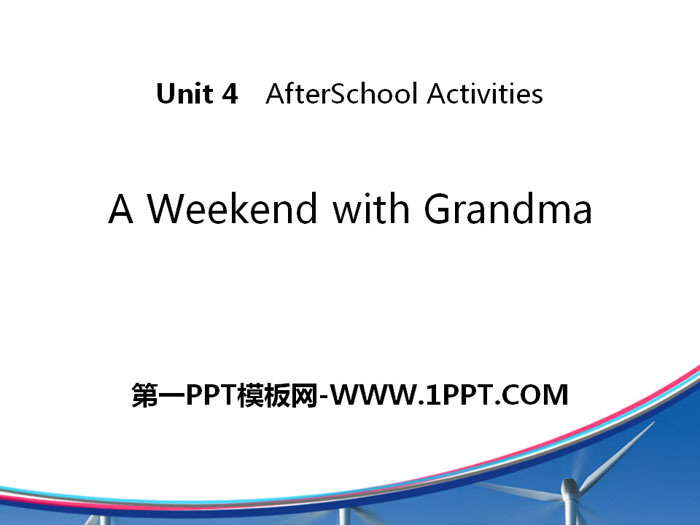 "A Weekend With Grandma" After-School Activities PPT courseware download
