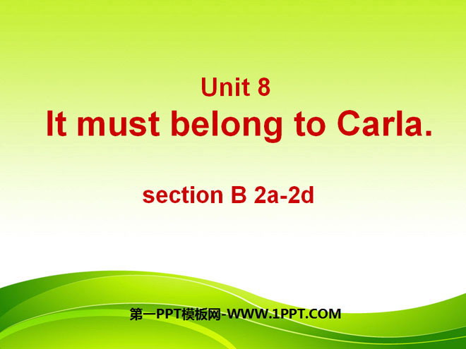 "It must belong to Carla" PPT courseware 2