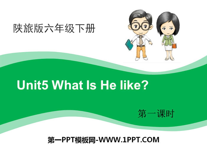 "What Is He Like?" PPT